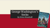 George Washington's Socks by Elvira Woodruff slide deck //