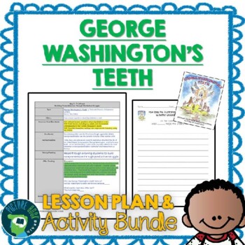 Preview of George Washington's Teeth by Deborah Chandra Lesson Plan and Activities