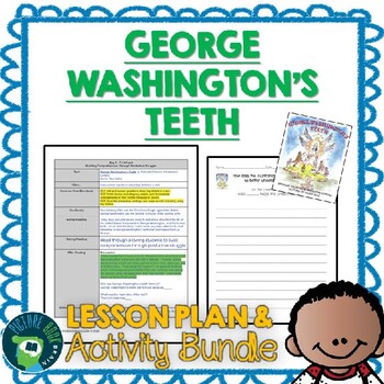Preview of George Washington's Teeth by Deborah Chandra Lesson Plan and Google Activities