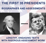 George Washington to John F. Kennedy The First 35 U.S. Presidents