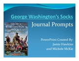 "George Washington's Socks" Persuasive Journal Topics (PREVIEW)