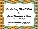 "George Washington's Socks" Vocabulary Word Wall