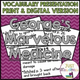 George's Marvelous Medicine Vocabulary Presentation