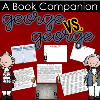Preview of George vs. George {A Revolutionary Match Up} Comprehension/Comparison 