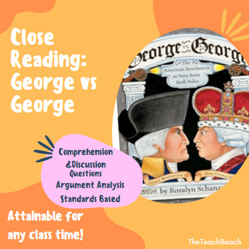 Preview of George vs George by Rosalyn Schanzer Close Reading