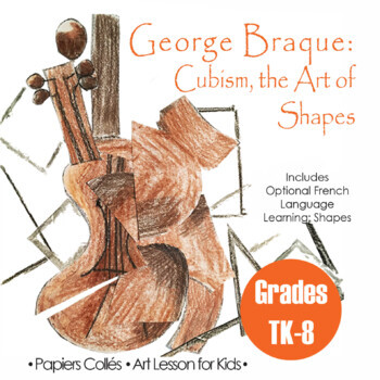 Preview of Georges Braque: Cubism, the Art of Shapes - Art Lesson for Kids