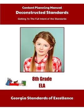 Preview of Georgia Deconstructed Standards Content Planning Manual 8th Grade ELA