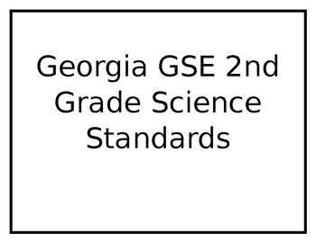 Preview of Georgia GSE 2nd Grade Science Standards