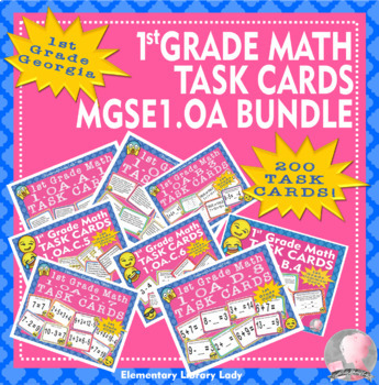 Preview of Georgia Math MGSE1.OA #1-8 1st Grade Task Cards BUNDLE - 200 Task Cards
