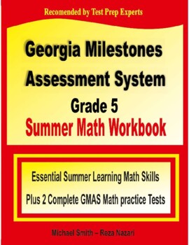 Preview of Georgia Milestones Assessment System Grade 5 Summer Math Workbook + Two Tests