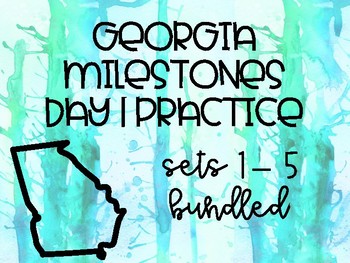 Preview of Georgia Milestones Day 1 Practice - BUNDLE**