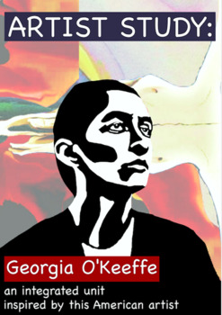 Preview of Georgia O'Keeffe Artist Study: A Complete Integrated Unit
