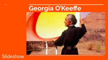 Preview of Georgia O'Keeffe Biography Slideshow (Google Slides)