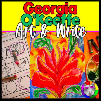 Preview of Georgia O'Keeffe Flower Art and Writing Prompt Worksheets, Art & Write