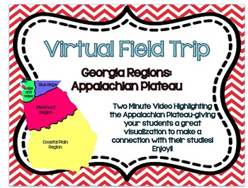 Preview of Georgia Regions: Appalachian Plateau Virtual Field Trip ***FREEBIE***