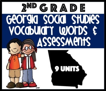 Preview of 2nd Grade Georgia Social Studies Vocabulary Words with Assessments