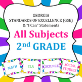 Georgia Standards of Excellence 2nd Grade Standards- All Subjects