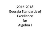 Georgia Standards of Excellence - Algebra I units for 2015-2016