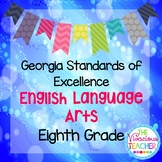 Georgia Standards of Excellence Posters Eighth Grade Engli