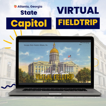 Preview of Georgia State Capitol Virtual Fieldtrip