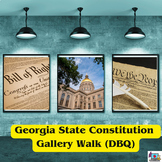 Georgia State Constitution Gallery Walk DBQ (SS8CG1)- NO PREP!