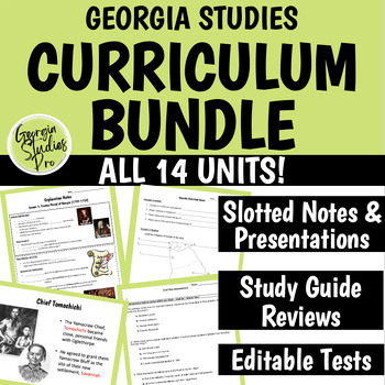 Preview of Georgia Studies Curriculum BUNDLE- Notes, Study Guide Reviews, Unit Tests