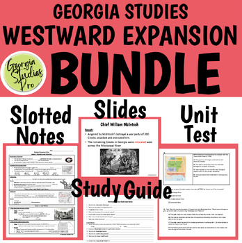 Preview of Georgia Studies Westward Expansion BUNDLE SS8H4