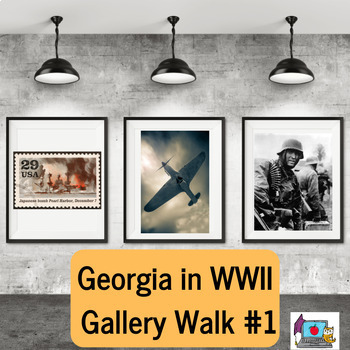 Preview of Georgia in WWII Student Gallery Walk #1-SS8H9 (DBQ)- No Prep!