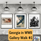 Georgia in WWII Student Gallery Walk #1-SS8H9 (DBQ)- No Prep!