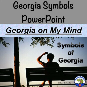 Preview of Georgia on My Mind - Symbols of Georgia  PowerPoint