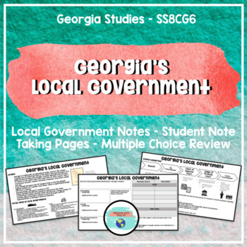Preview of Georgia's Local Government GSE SS8CG6
