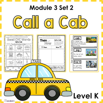 Preview of Geos - Level K - Module 3 Call a Cab - Kinder Small Group Guided Reading