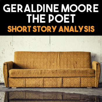 Preview of Geraldine Moore the Poet Short Story Analysis | Toni Cade Bambara