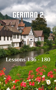 Preview of German 2, Lessons 136 - 180