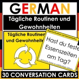 German - 30 Speaking / Conversation Cards - Daily Routines