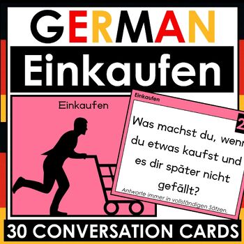 Preview of German - 30 Speaking / Conversation Cards - Einkaufen / Shopping