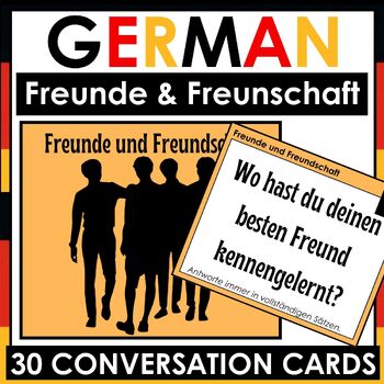 Preview of German - 30 Speaking / Conversation Cards - FREUNDE und FREUNDSCHAFT