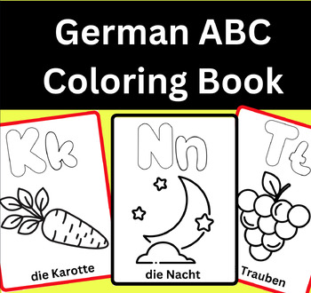 Preview of German ABC Letter Coloring Book. Deutsche Alphabet Malbuch für Kinder /Children