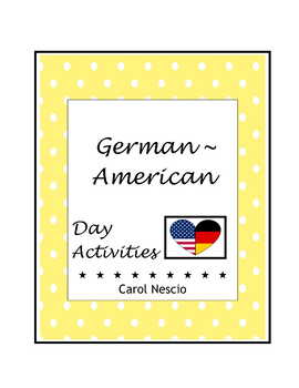 Preview of German-American Day Activities ~ October 6th