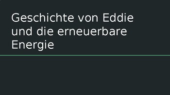 Preview of German CI Story - Eddie und die erneuerbare Energie