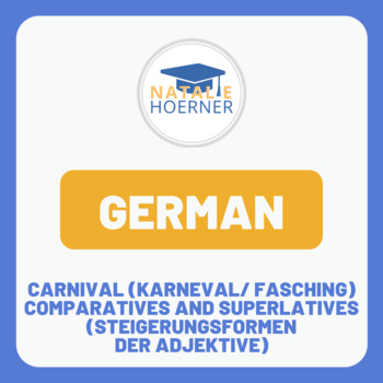 Preview of German: Carnival (Deutsch: Karneval/ Fasching), comparatives and superlatives