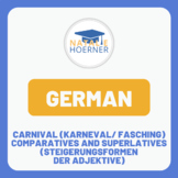 German: Carnival (Deutsch: Karneval/ Fasching), comparativ