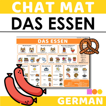 Preview of German Chat Mat - Das Essen - Speaking & Writing Support - Food Likes / Dislikes