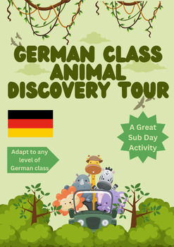Preview of German Class- Animal Discovery Tour