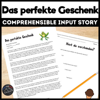 Preview of German Story & activities comprehensible Input lesson Das perfekte Geschenk
