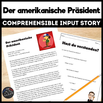 Preview of German Story & activities comprehensible Input  Der amerikanische Präsident