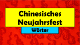 German (Deutsch) - Chinese New Year Vocabulary - PowerPoin