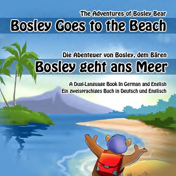 Preview of German / English Dual Language Book: Bosley Goes to the Beach