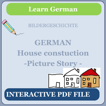 Preview of German- English: Preparing a picture story Building a house - Interactive