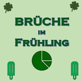 Preview of German Fractions for Spring - Brüche im Frühling - Grundlagen Bruchrechnung